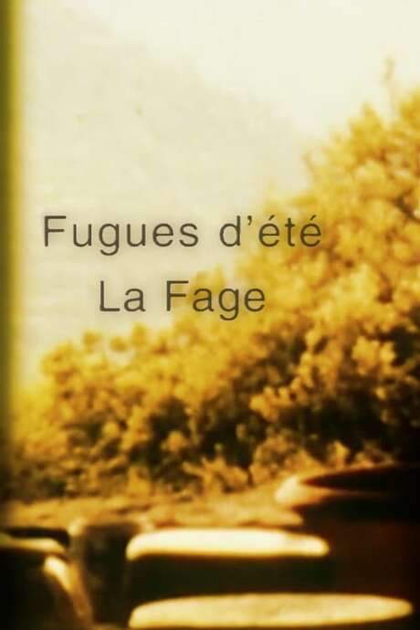 Fugues d’été : La Fage